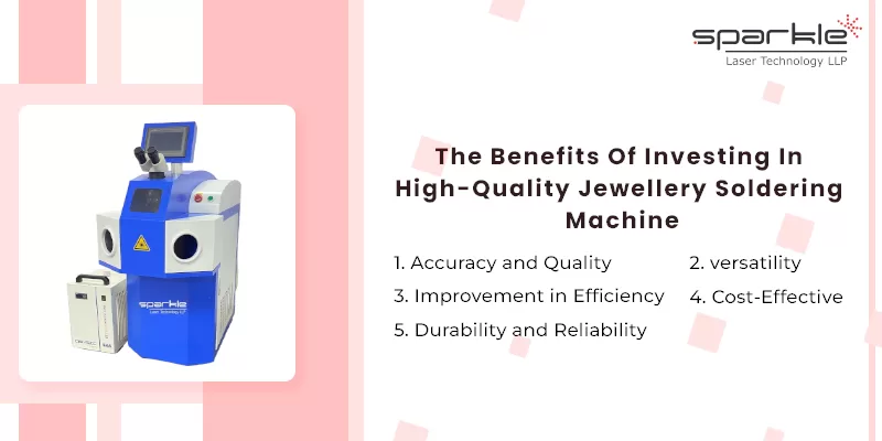 The Benefits Of Investing In High-Quality Jewellery Soldering Machine