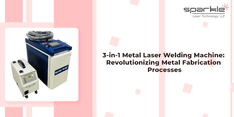 3-in-1 Metal Laser Welding Machine
