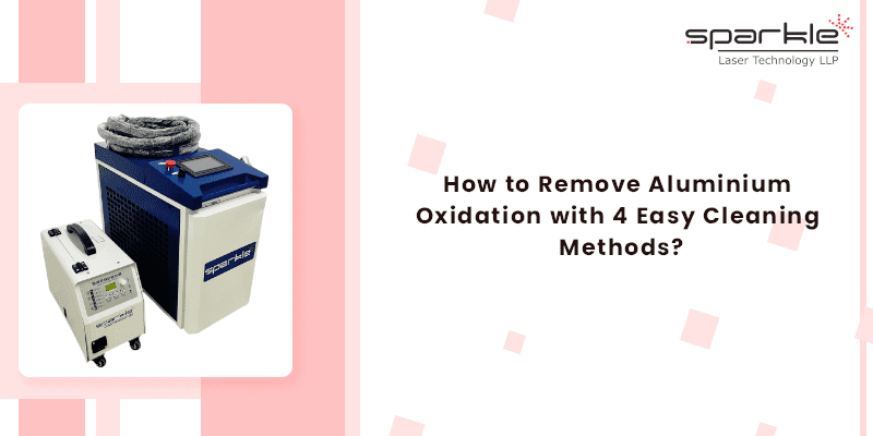 How to Remove Aluminium Oxidation with 4 Easy Cleaning Methods