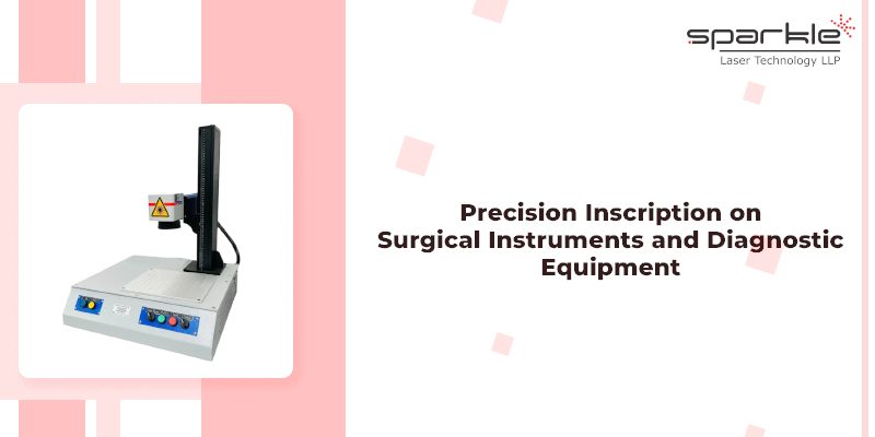 Precision Inscription on Surgical Instruments and Diagnostic Equipment
