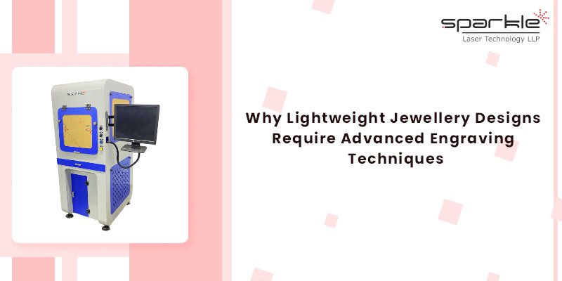 Why Lightweight Jewellery Designs Require Advanced Engraving Techniques