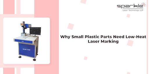 Low-heat laser marking on small plastic parts